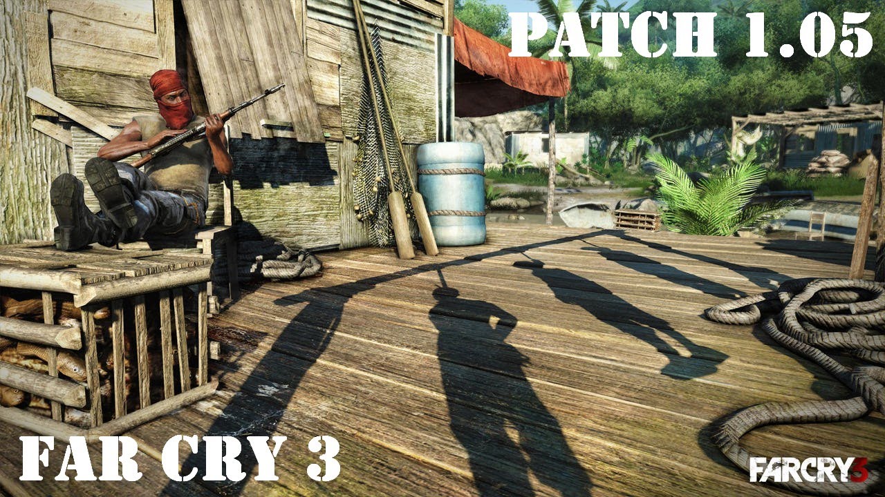 Far Cry 3 V 1.05 Patch Download